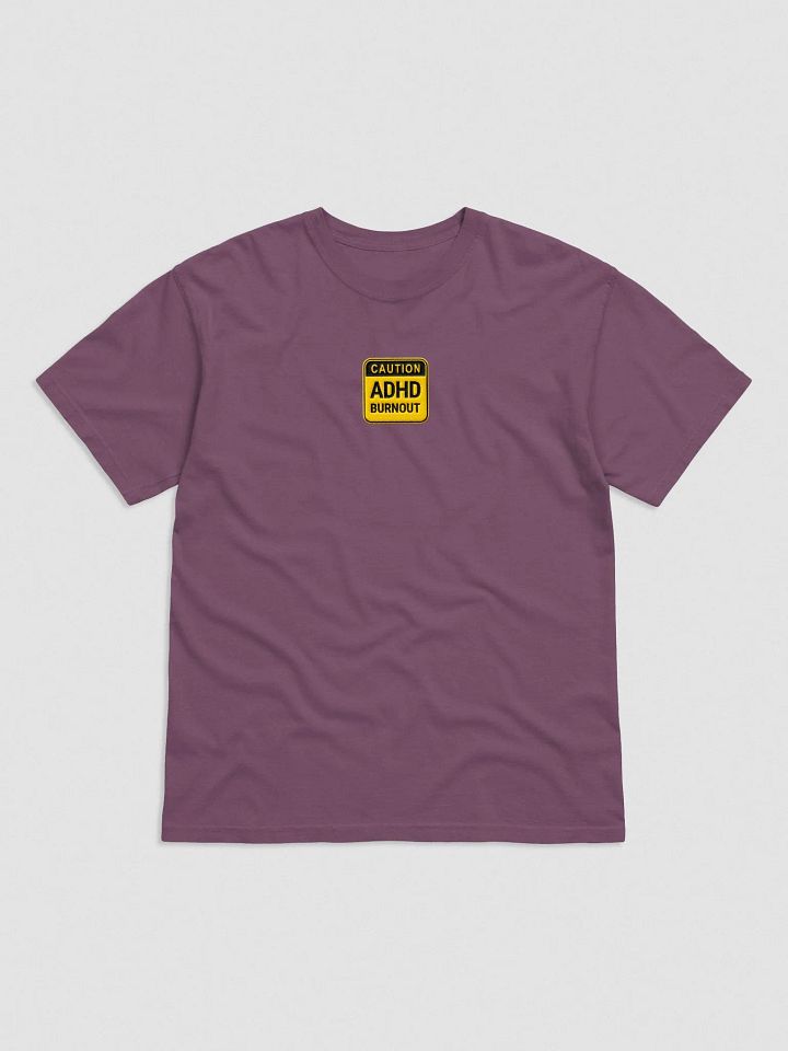 CAUTION: ADHD BURNOUT embroidered garment-dyed tee product image (5)