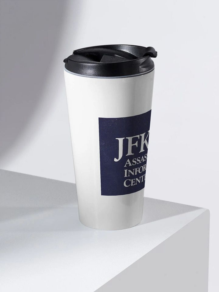 JFK Assassination Information Center Travel Mug product image (2)