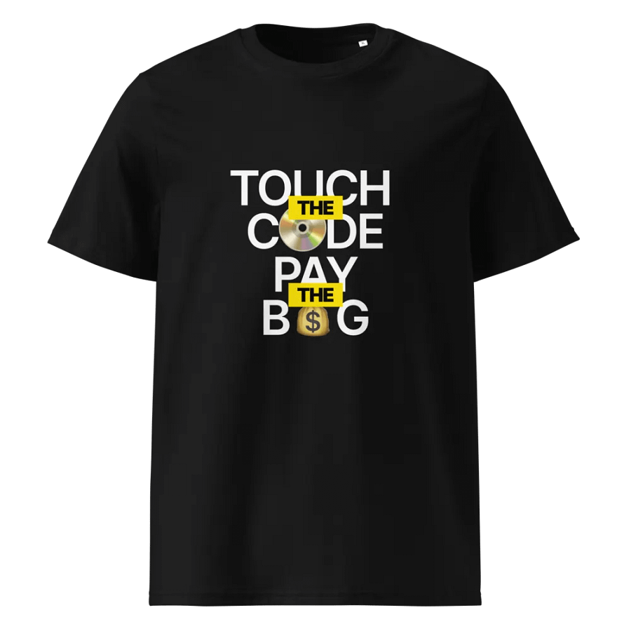 Touch the code. Pay the bug. - 100% cotton product image (1)