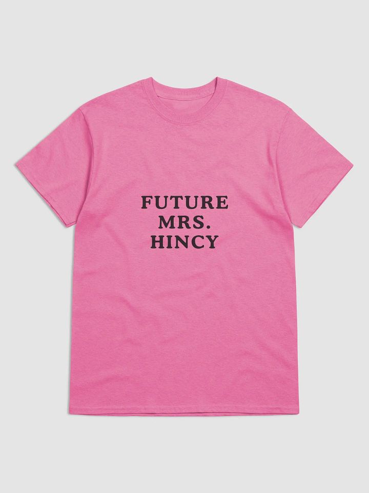 FUTURE MRS. HINCY T-SHIRT product image (3)