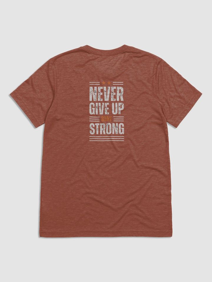 Never give up T-Shirt 100% cotton product image (2)