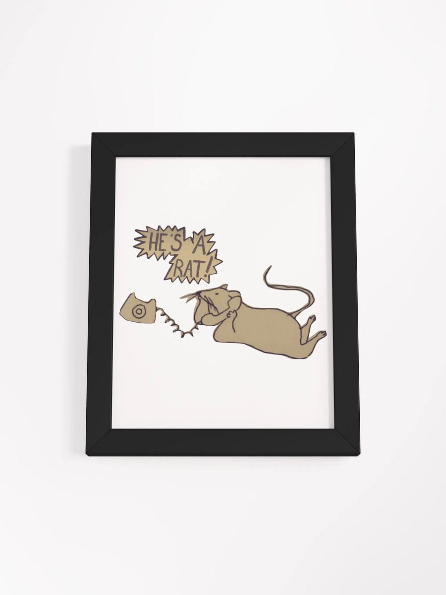 He's a RAT - Framed Print product image (19)