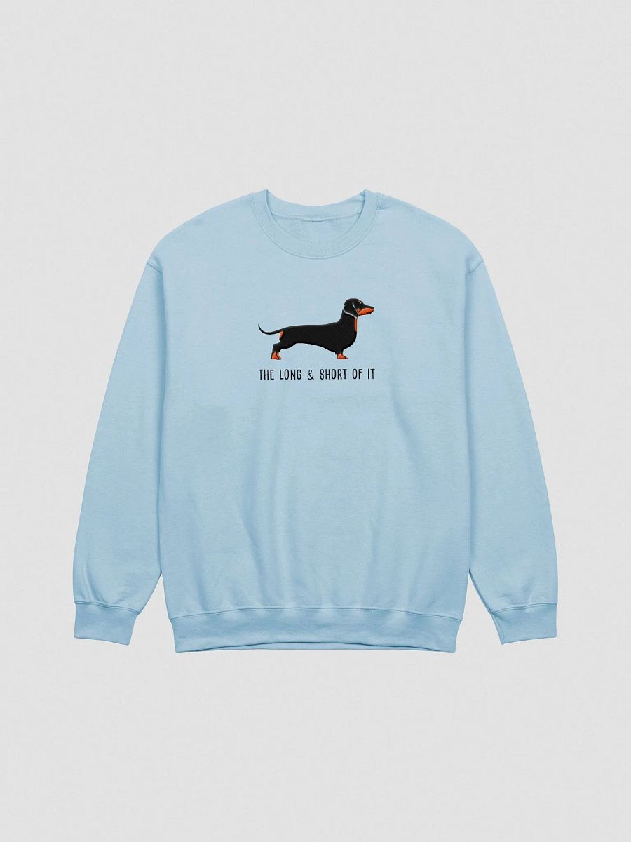 The Long and Short of It Sweatshirt (Embroidered) of a Dachshund product image (4)