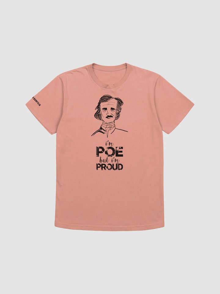 I'm POE but I'm PROUD Next Level Supersoft Tee product image (1)