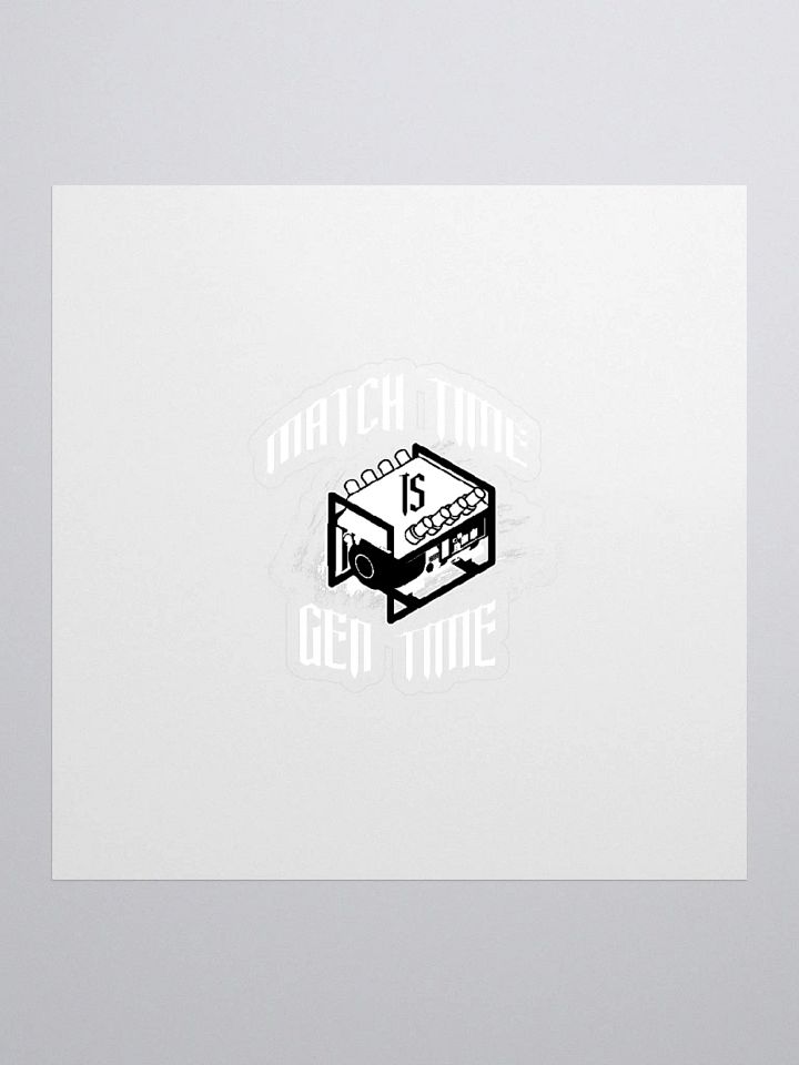 Match Time Is Gen Time Sticker product image (2)