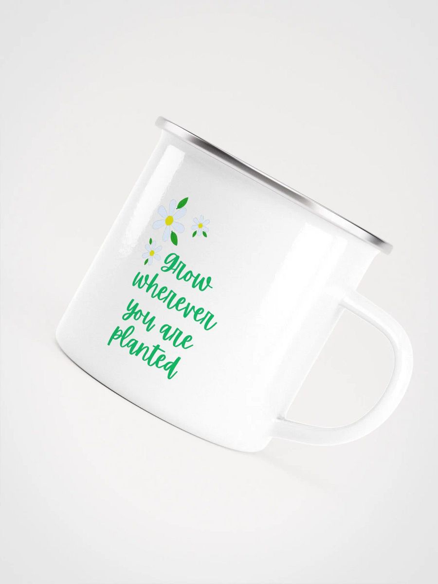 Enamel Mug Gift Grow Wherever You Are Planted, Inspirational product image (5)