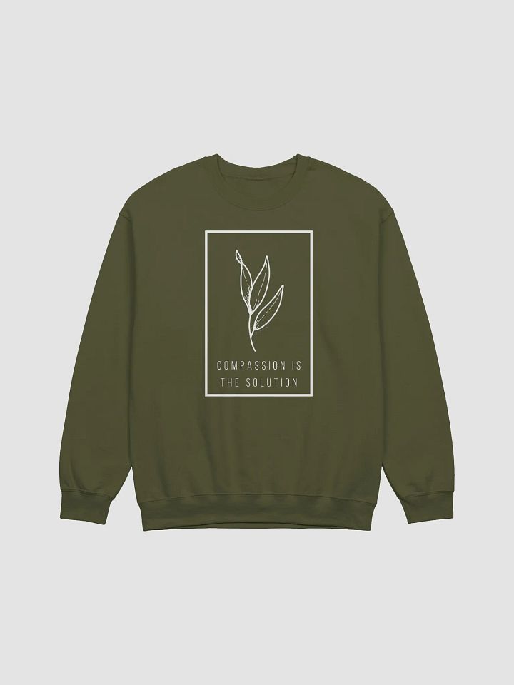 COMPASSION IS THE SOLUTION SWEATSHIRT | Community Over Competition Collection product image (3)