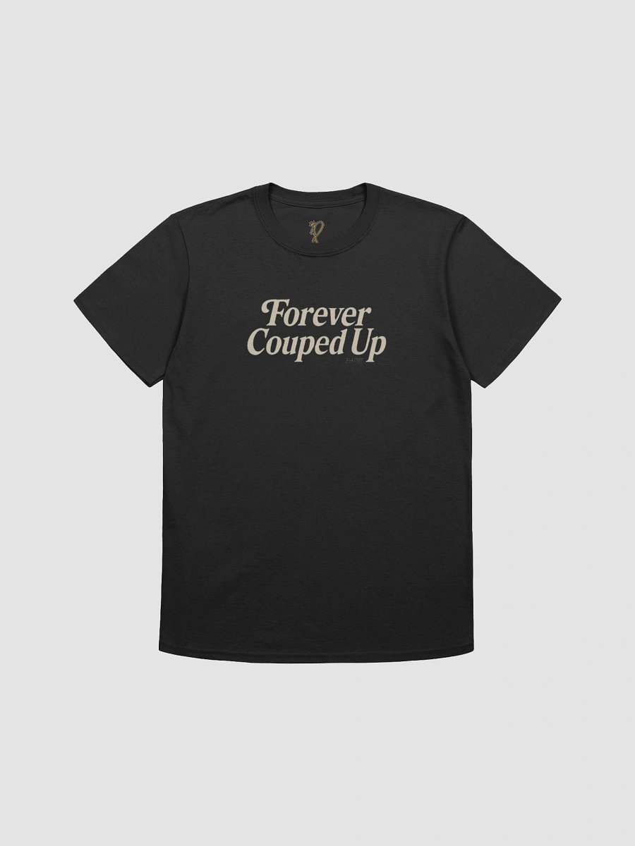 Forever Couped Up Unisex Tee product image (2)