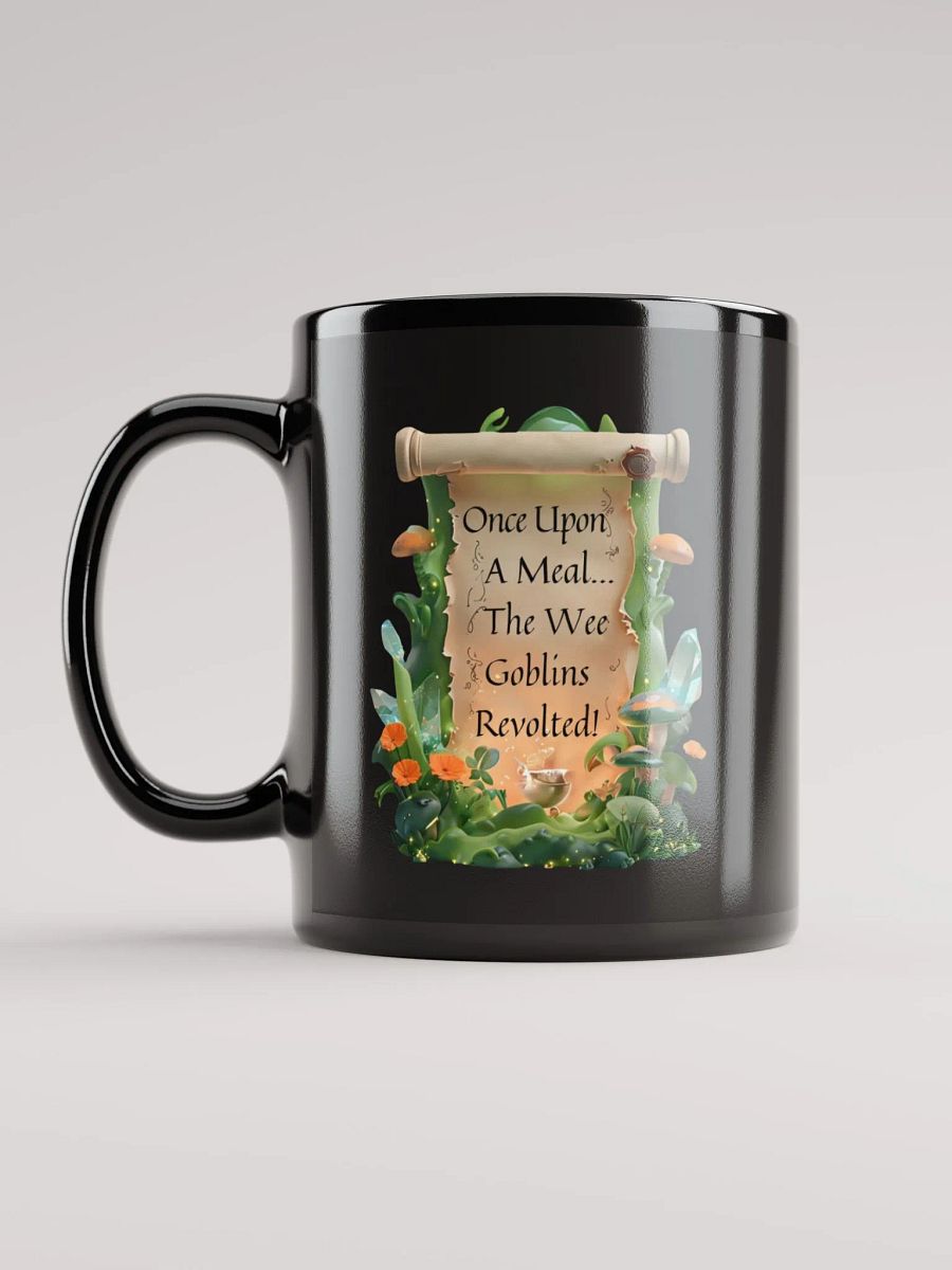 Funny Mom Mug – ‘Once Upon A Meal, The Wee Goblins Revolted!’ Coffee Cup for Tired Moms product image (12)