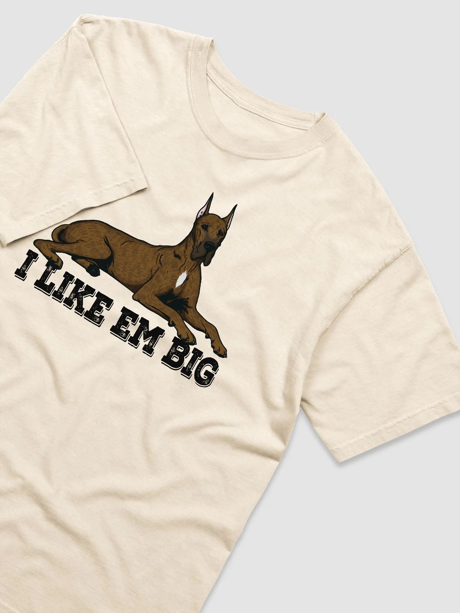 I Like Em Big T-Shirt of a Great Dane (Brindle) | Funny T-Shirt for Great Dane Paw-rents product image (21)