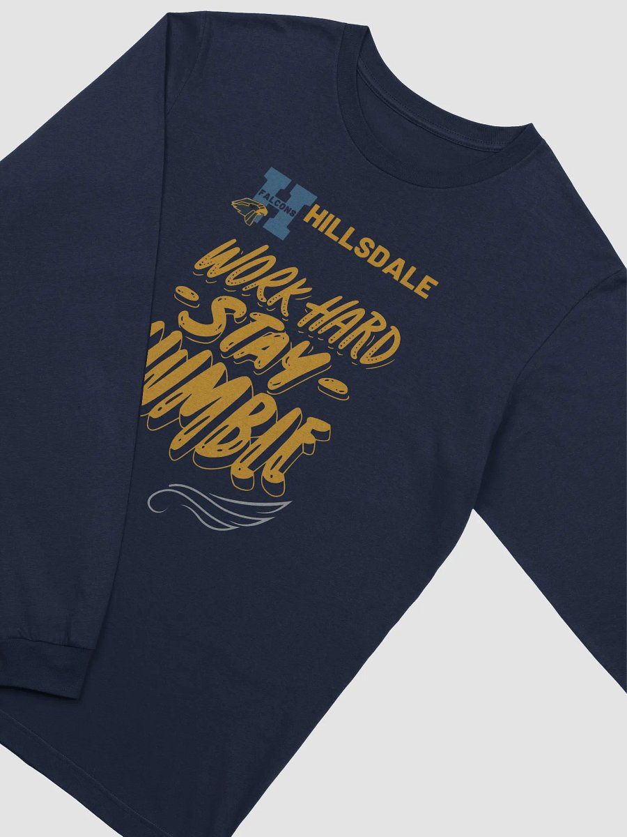 Hillsdale Work Hard, Stay Humble Long Sleeve Shirt product image (5)
