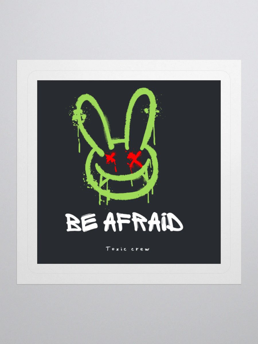 Be Afraid sticker product image (1)