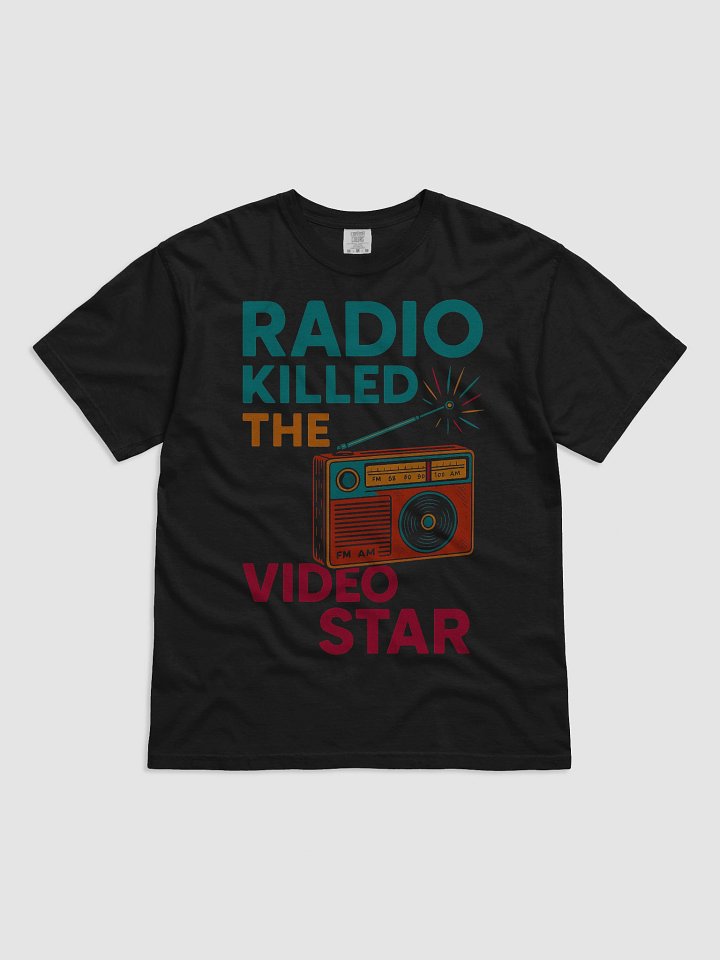 Radio Killed The Video Star T-Shirt product image (1)