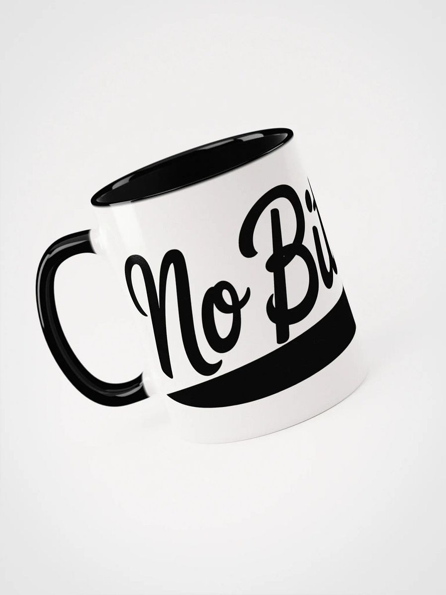 No Bitchin' Mug product image (32)