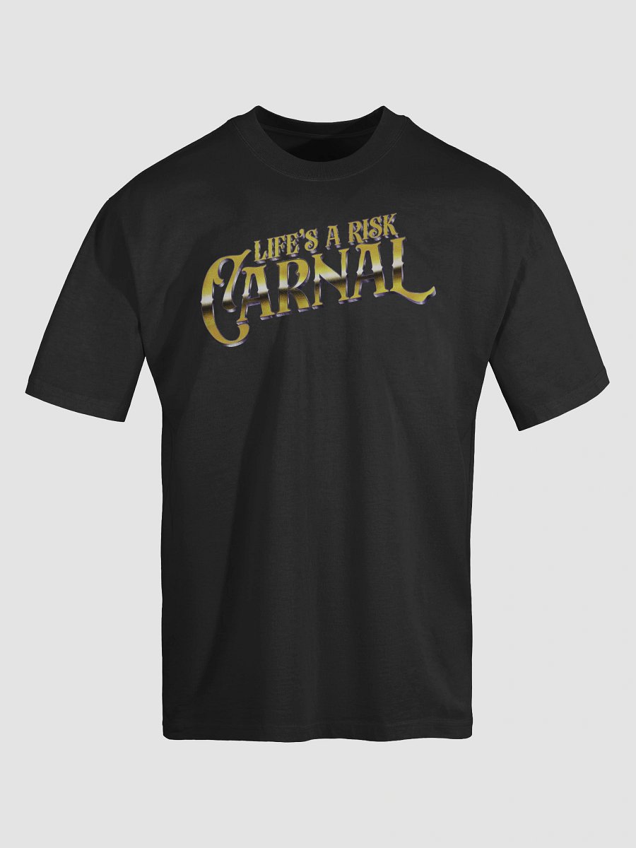 Life's a risk Carnal - OVERSIZE TEE product image (3)