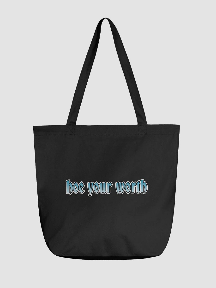 Organic Chic Tote: Hoe Yo Worth product image (1)