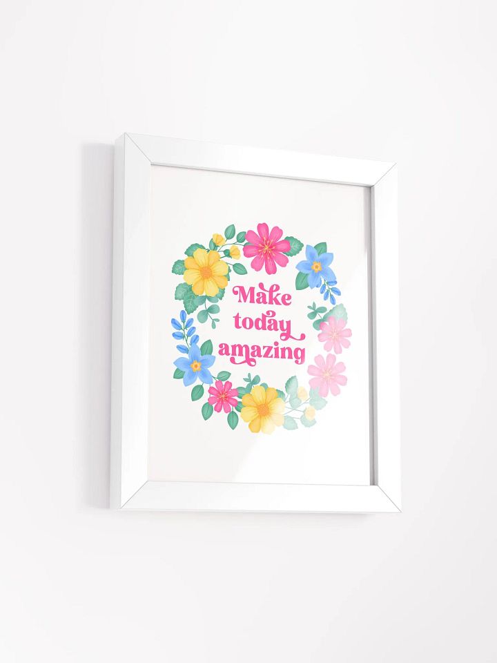 Make today amazing - Motivational Wall Art White product image (2)