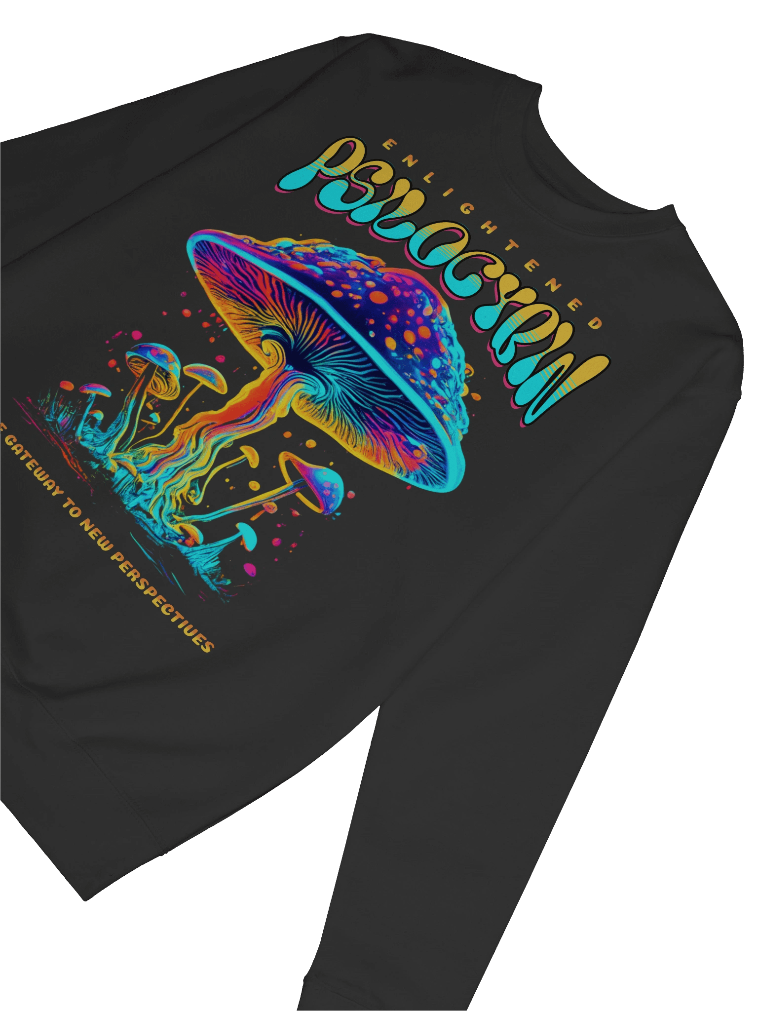 Psychedelic Enlightened Psilocybin Mushrooms Unisex Sweatshirt product image (8)