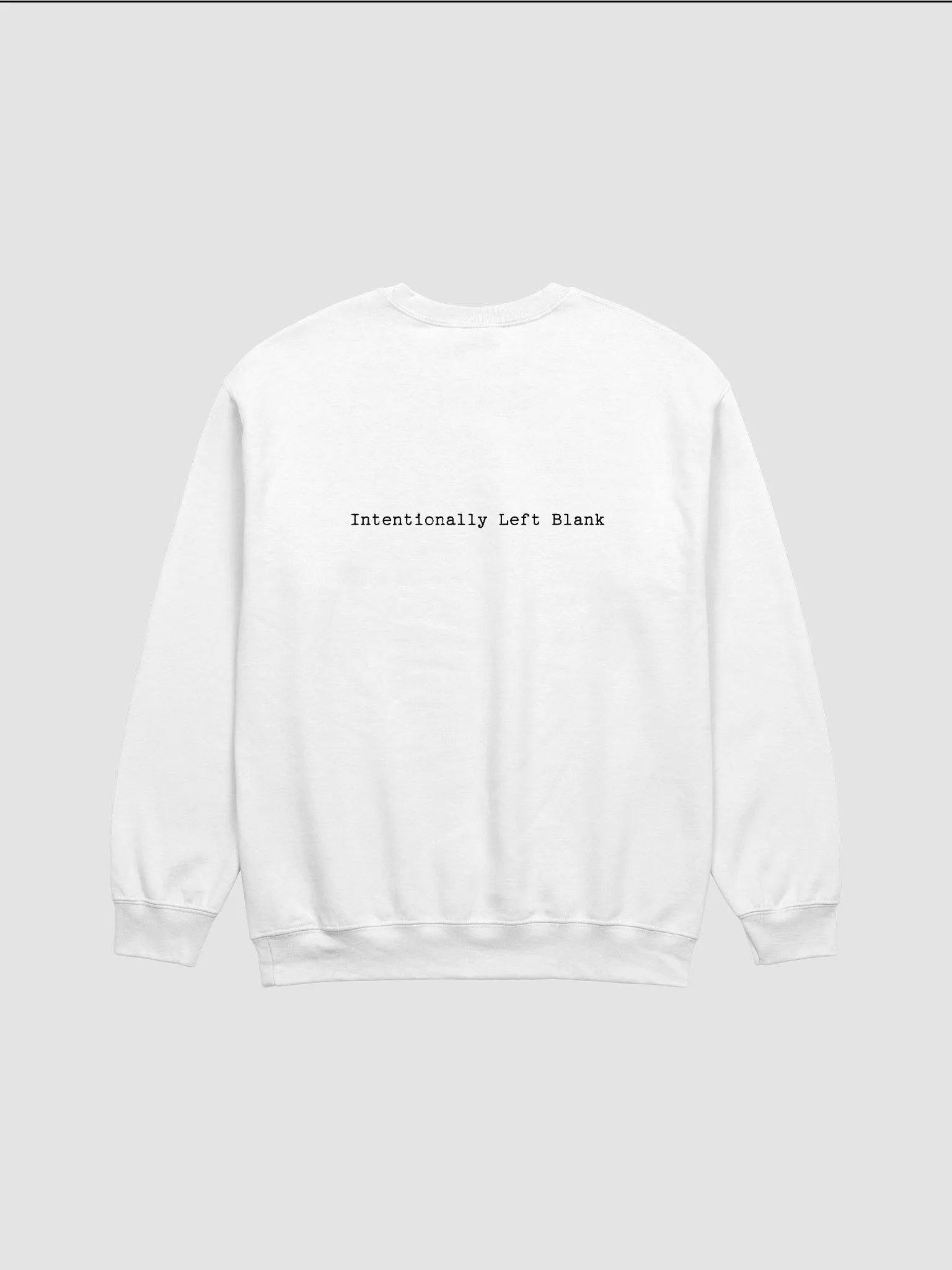 Intentionally Left Blank Printed Classic Sweatshirt product image (4)