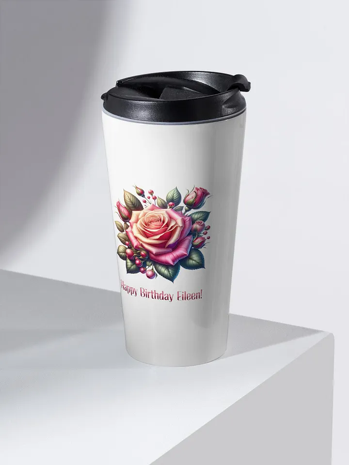 Happy Birthday Eileen Travel Mug product image (2)