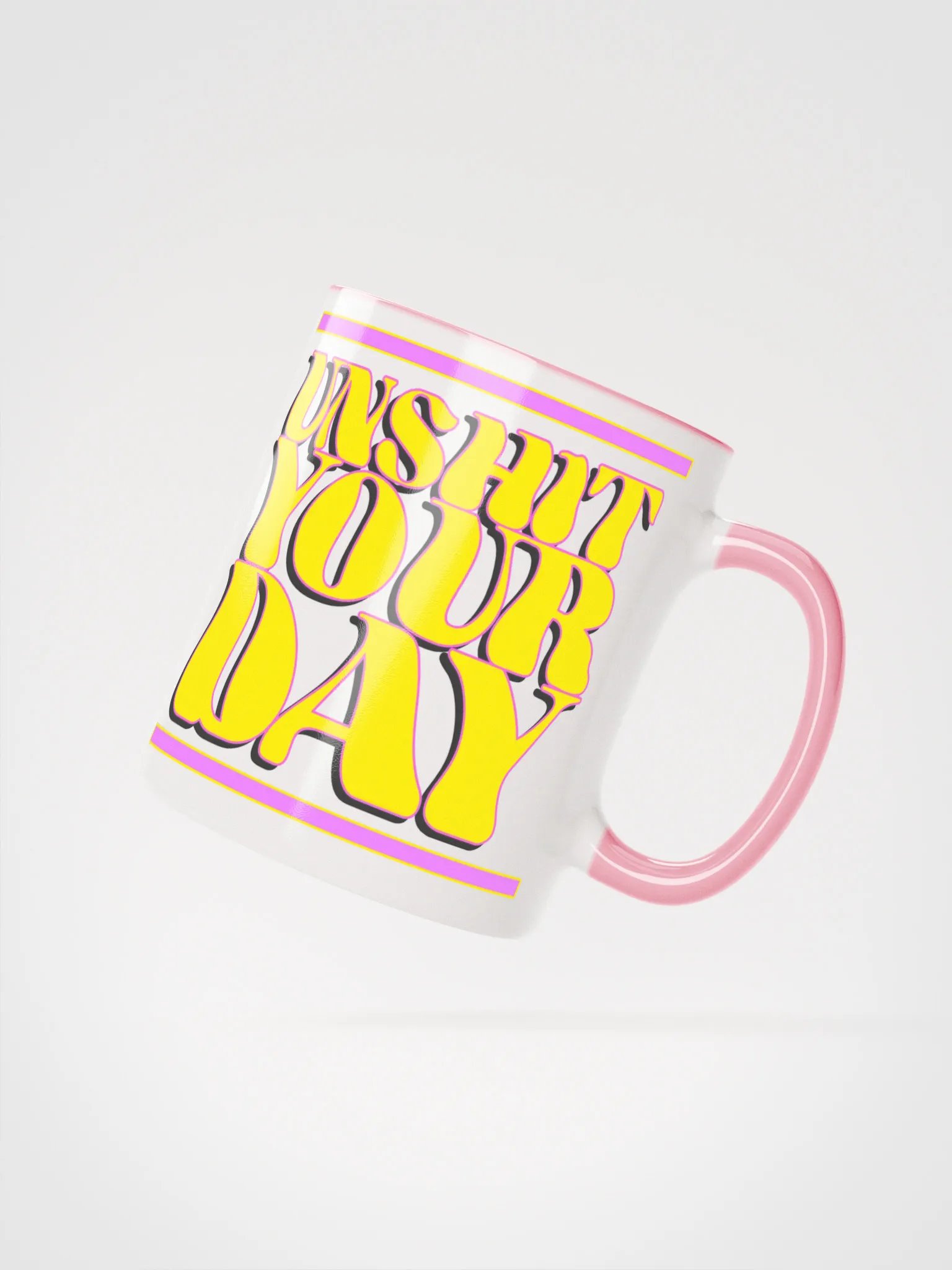 UnSh*t Your Day MUG product image (6)
