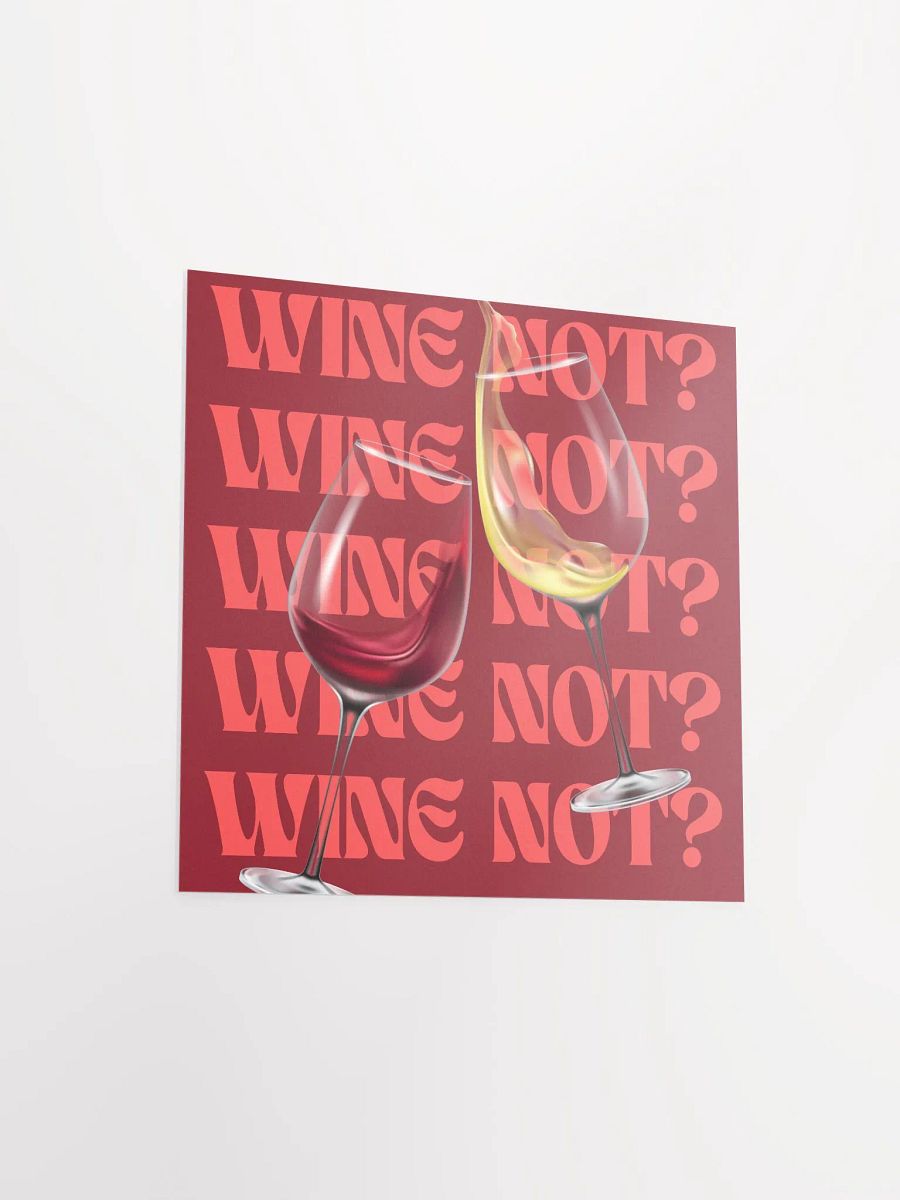 WINE NOT? - POSTER product image (3)