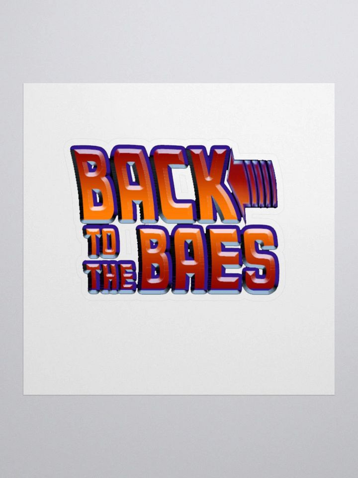 Back to the Baes Sticker product image (2)