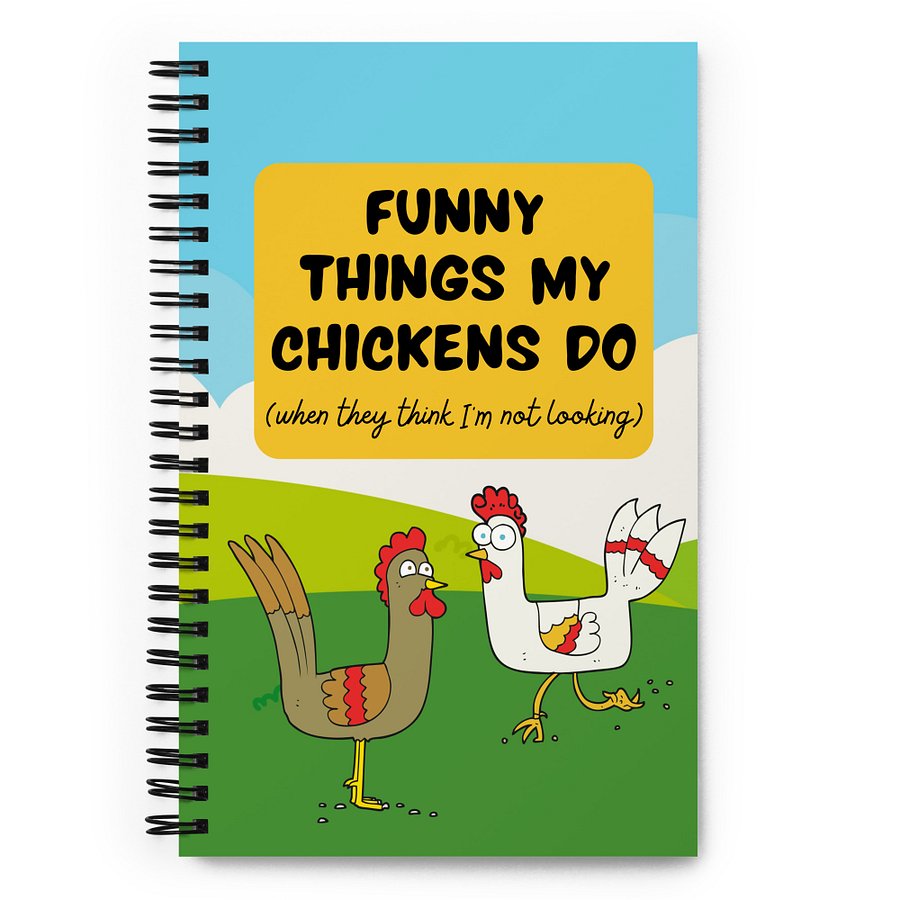 Funny Things My Chickens Do Spiral Notebook product image (7)
