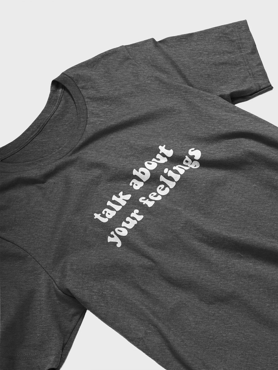 Talk About Your Feelings Therapist - Unisex T-shirt Bella Canvas 3001 product image (13)
