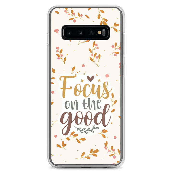 Focus on the Good Samsung® Case product image (2)