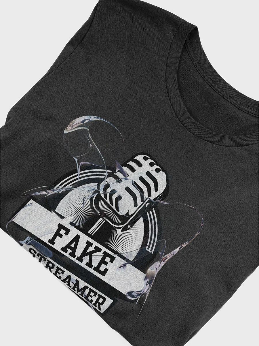 Fake Streamer T-Shirt product image (51)