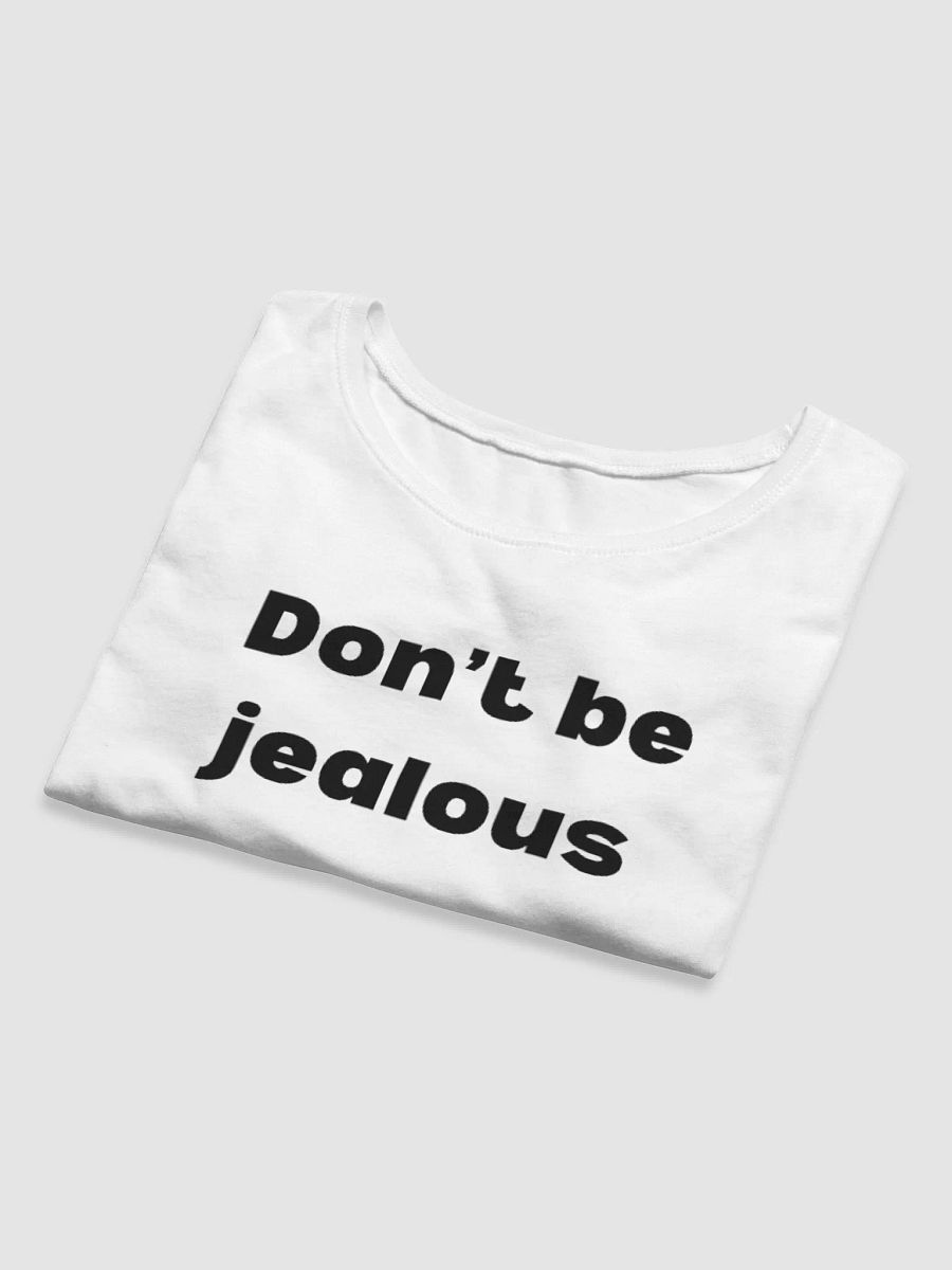 Don't be jealous baby tee! product image (8)