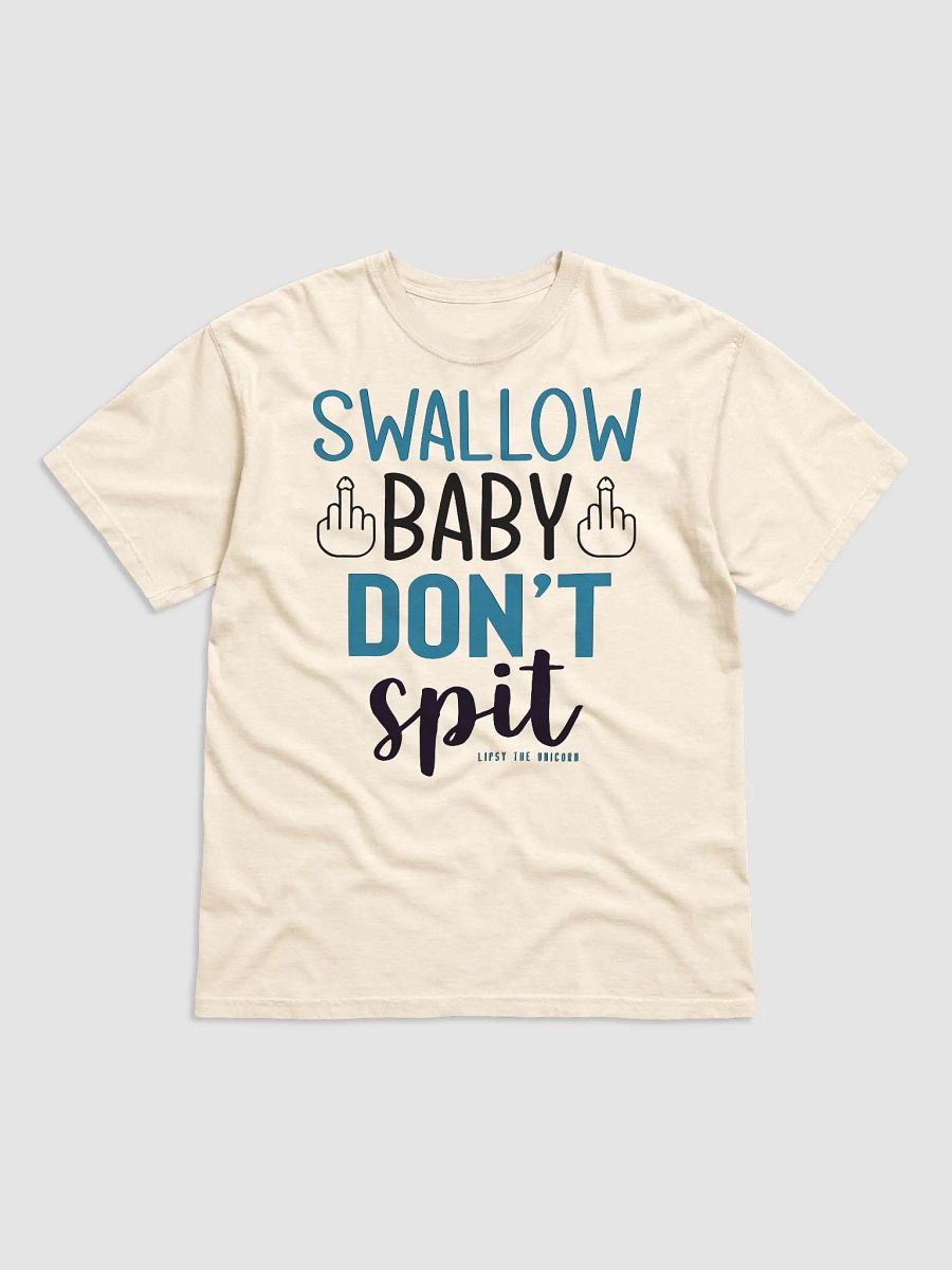 SWALLOW DONT SPIT TEE product image (33)
