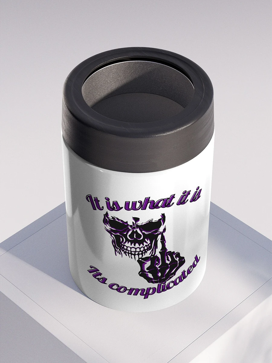 It is what it is Koozie product image (4)