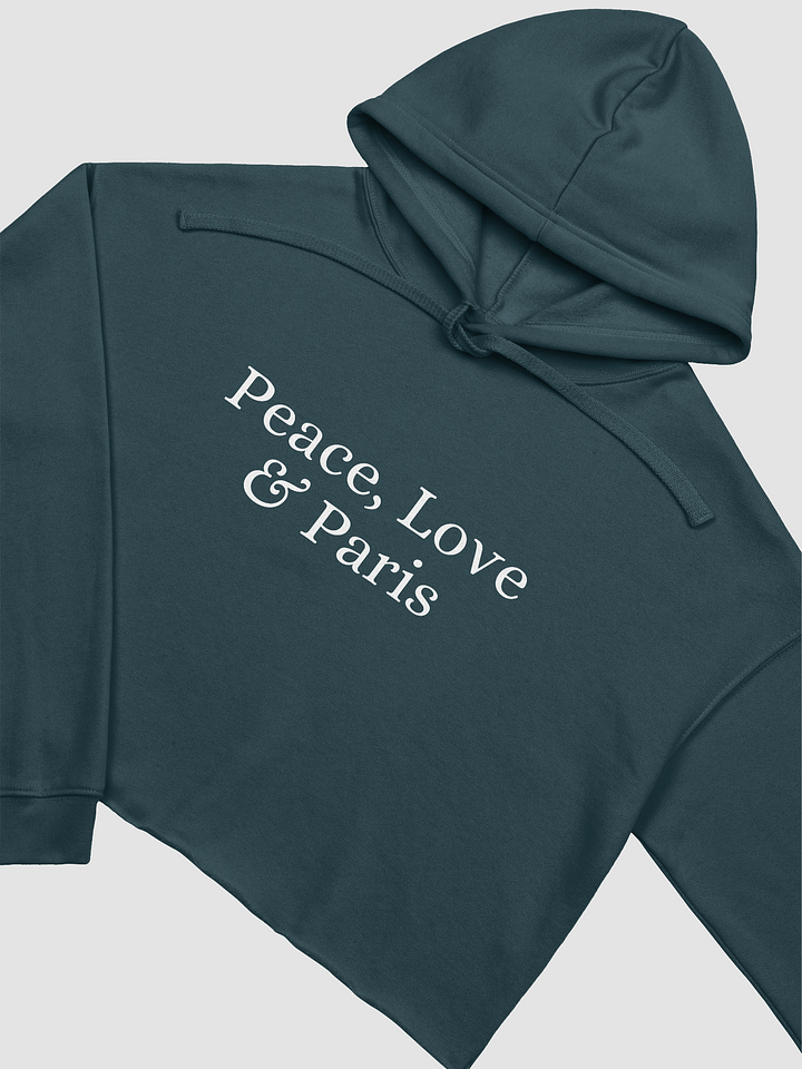 Peace, Love and Paris Cropped Hoodie | White Ink Design product image (2)