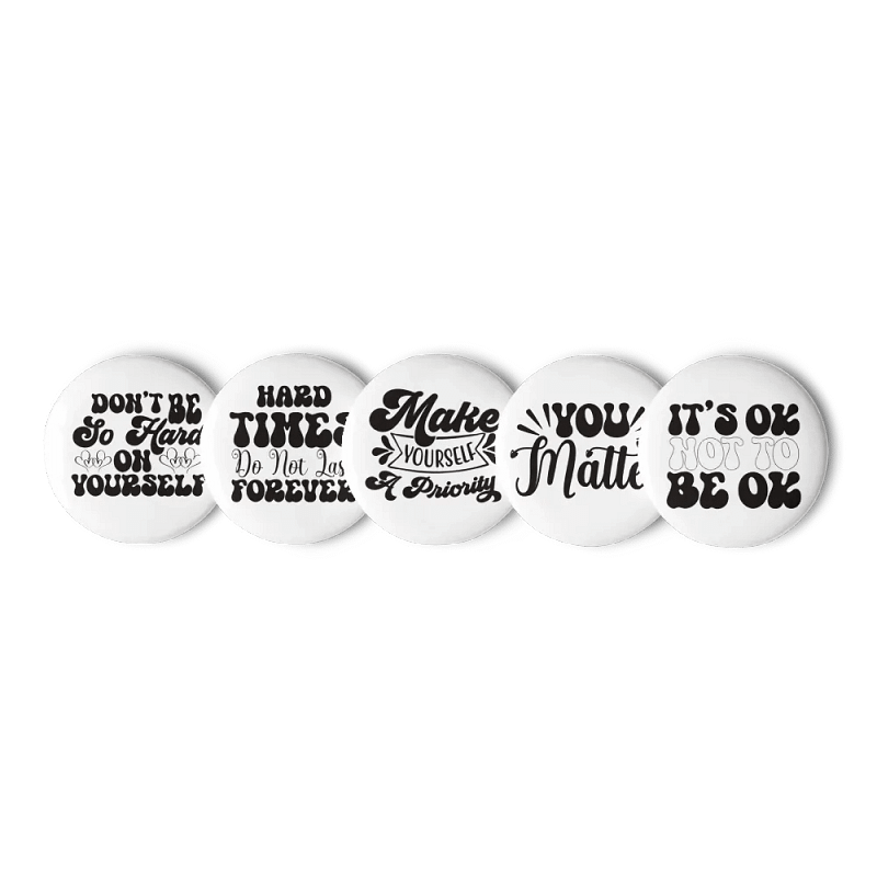 Encouragement Mental Motivation Button Pins Set
