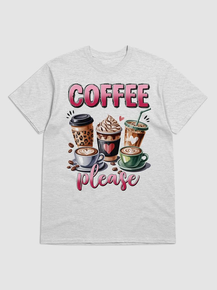 Coffee Please T-Shirt product image (1)