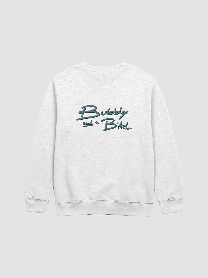 Bubbly and a B*tch (forest shadow design) printed crewneck product image (14)