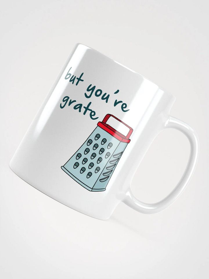 You're Grate Mug product image (2)