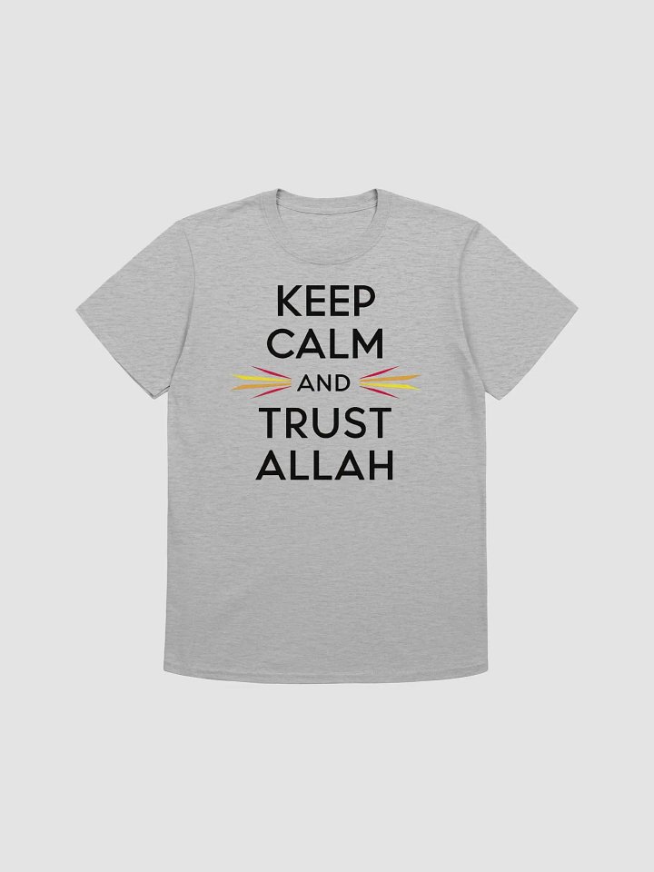 Keep Calm and Trust Allah Unisex T-Shirt product image (1)