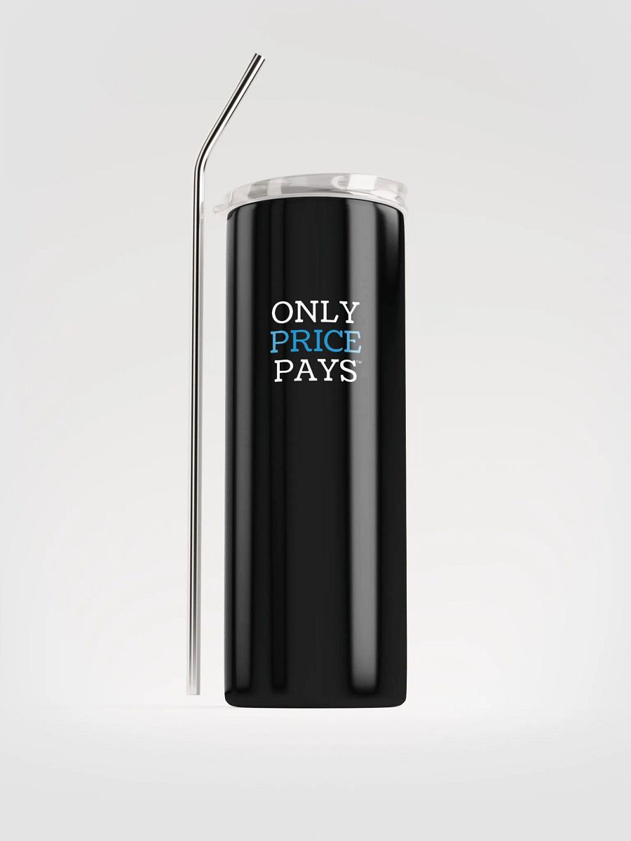 Only Price Pays Stainless Steel Tumbler product image (1)