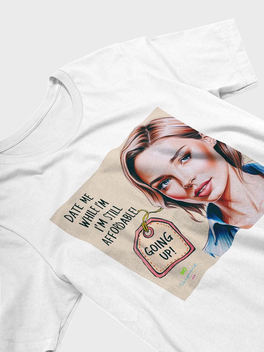 Funny Graphic Tee, Date Me While I'm Still Affordable Quote T-Shirt, Humorous Unisex Shirt, Sarcastic Tee, Gift for Him or Her, Cotton Tee product image (3)