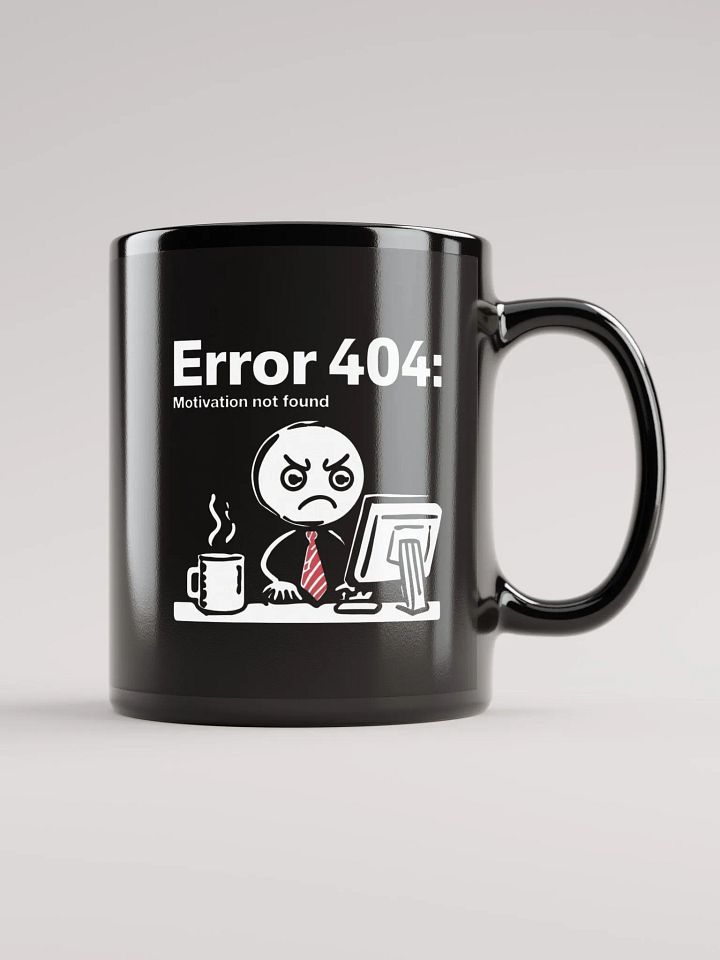 Error 404 Motivation Not Found Mug product image (1)