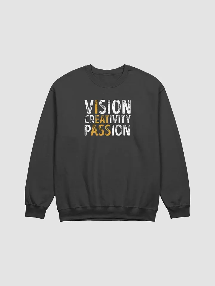Vision Creativity Passion Sweatshirt product image (1)