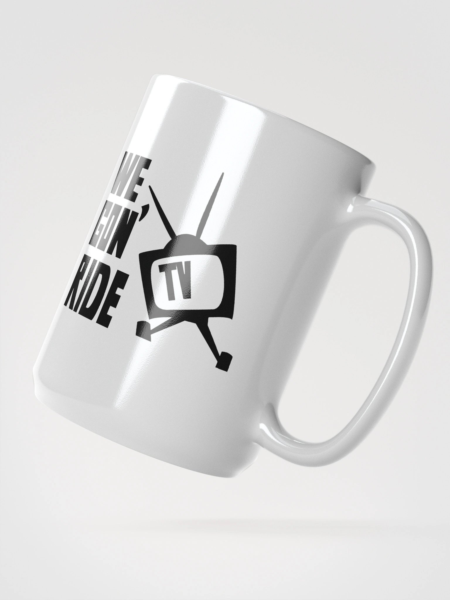 We Gon' Ride TV Logo Mug product image (2)