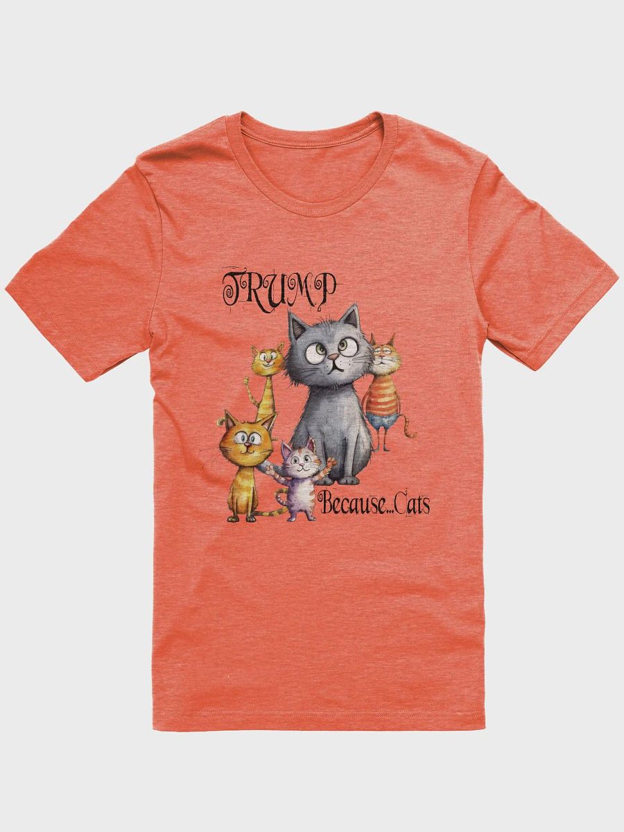 Trump...Because Cats T-Shirt product image (7)
