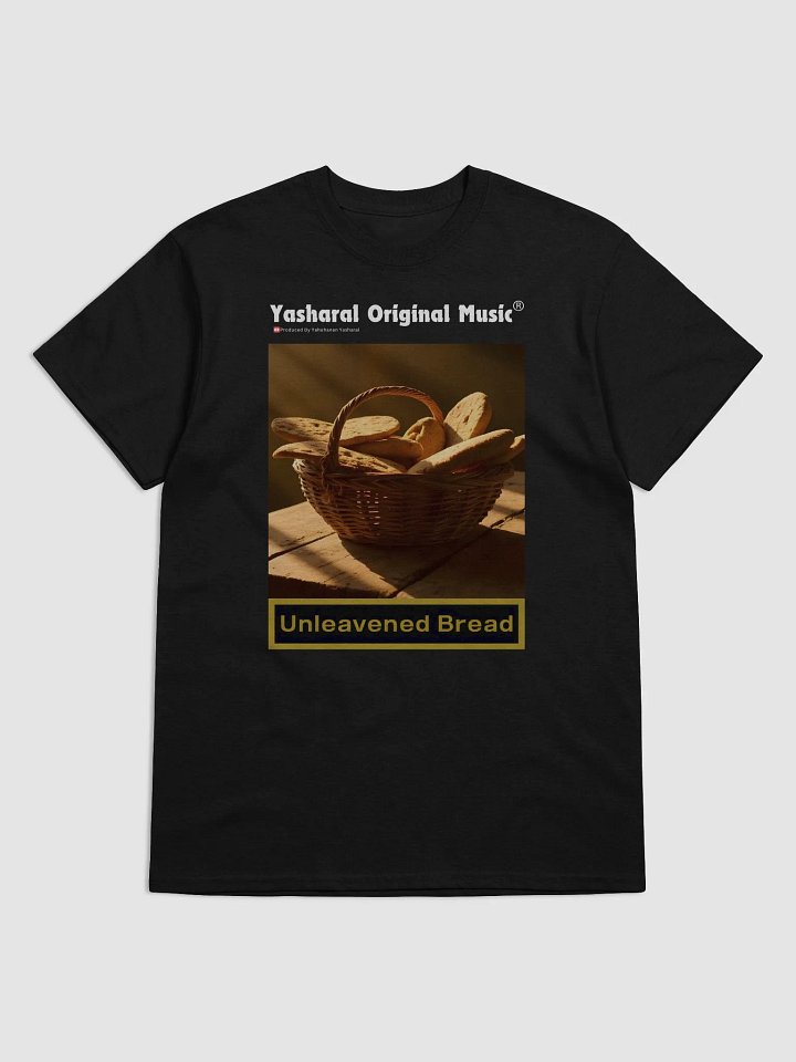 Yasharal Original Music: Feast Of Unleavened Bread T-Shirt | Shamut (Exodus) 12:17 product image (1)