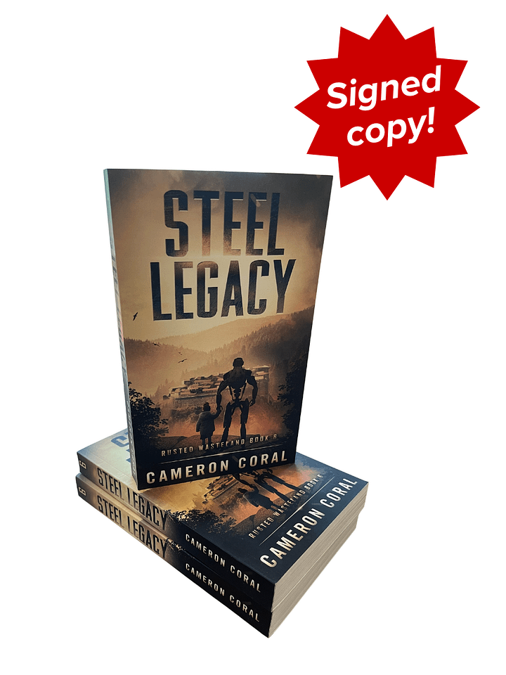 Steel Legacy (Rusted Wasteland Book 6) | Paperback - SIGNED product image (1)