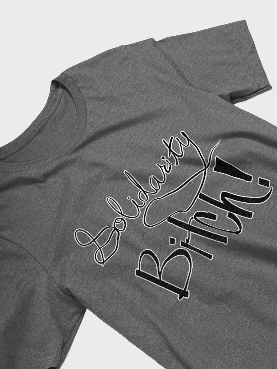 Solidarity, bitch! product image (26)
