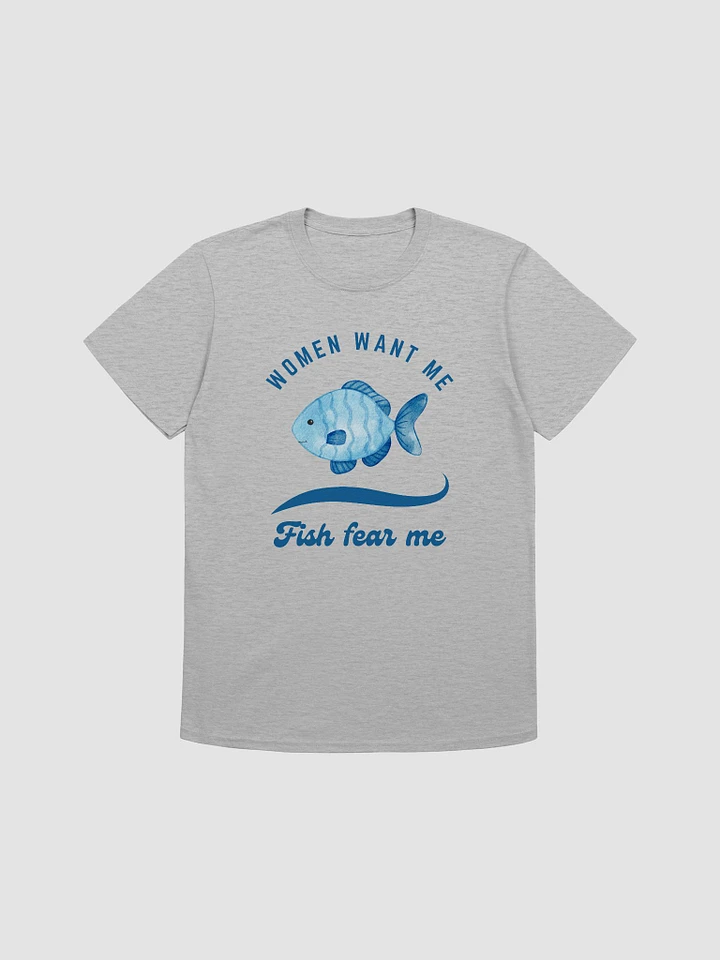 Women Want Me Fish Fear Me Unisex T-Shirt V3 product image (4)